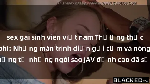 sex gái sinh viên việt nam Thưởng thức sex JAV idol miễn phí: Những màn trình diễn gợi cảm và nóng bỏng từ những ngôi sao JAV đỉnh cao đã sẵn sàng để bạn khám phá.